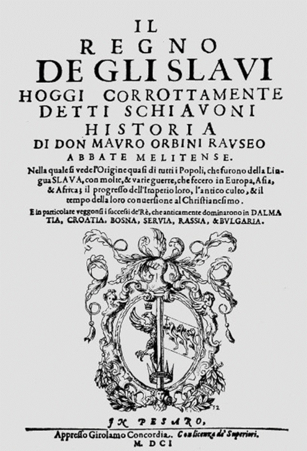 Mavro Orbini: Kraljevstvo Slavena (Pesaro, 1601.)